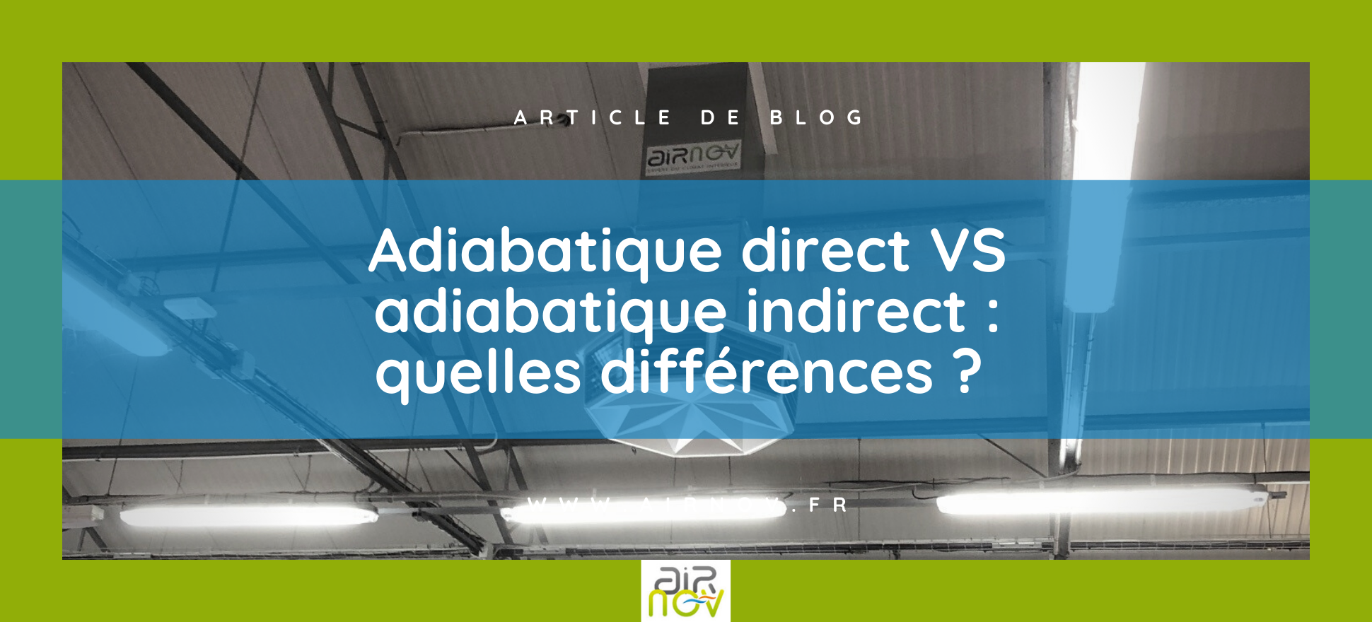 Adiabatique direct VS adiabatique indirect quelles différences 