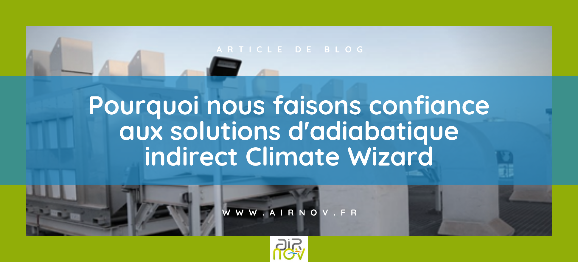 Pourquoi nous faisons confiance aux solutions climate wizard