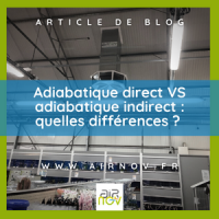 Adiabatique direct vs adiabatique indirect : quelles différences ?